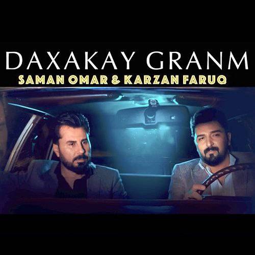 کارزان فاروق و سامان عمر داخه که ی گرانم